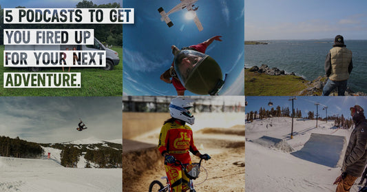 5 Podcasts To Get You Fired Up For Your Next Adventure