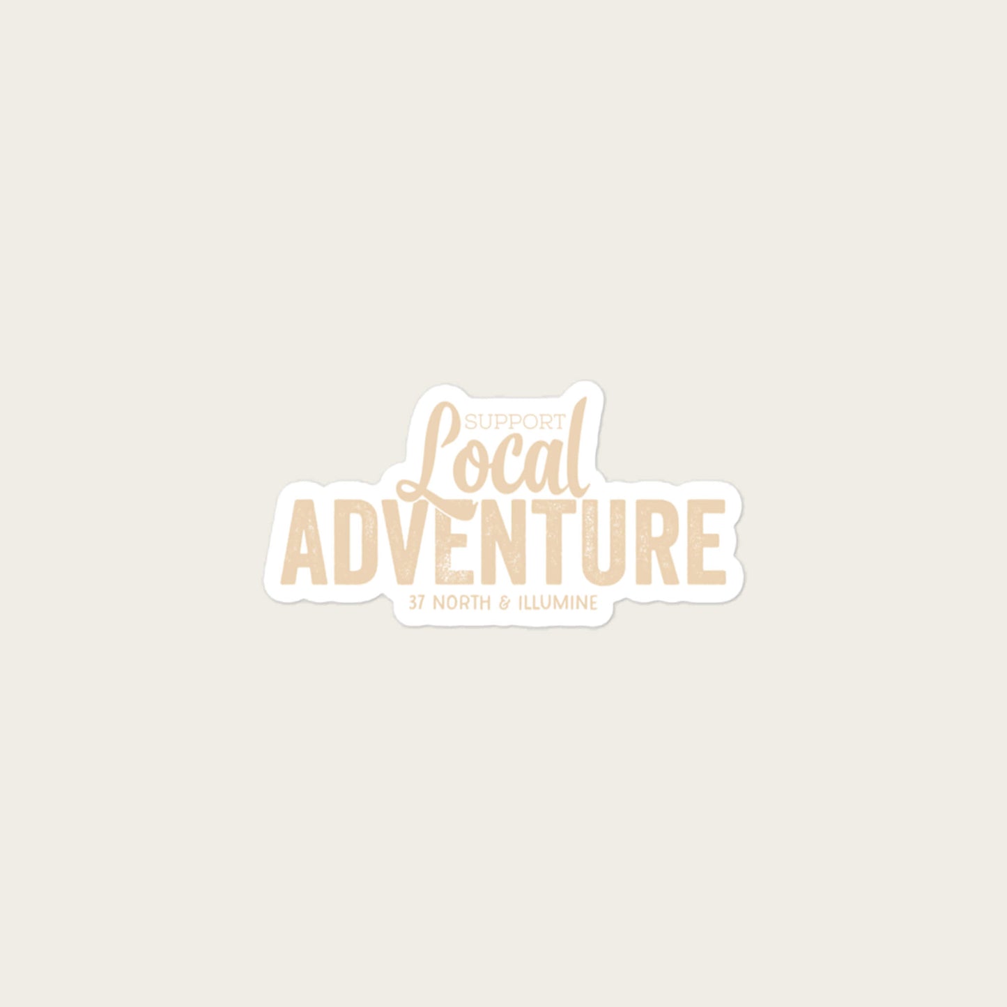 Support Local Adventure Sticker